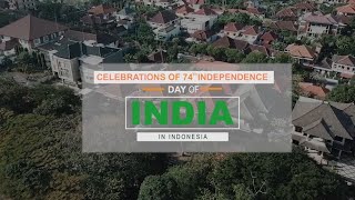 74th Independence Day of India Celebration in Indonesia | Full Video | 15 August 2020