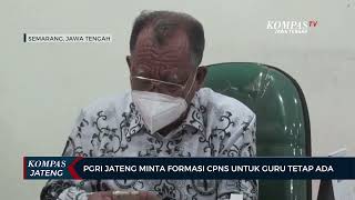 Usulan PGRI Provinsi Jawa Tengah "Tetap Ada Pengangkatan Guru CPNS" Selain dari Formasi PPPK