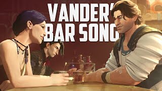 The Full Version of Vanders Bar Song From Arcane Season 2