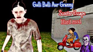 Gulli bulli scooter escape with hard mod 😱 gulli bulli scooter escape gameplay