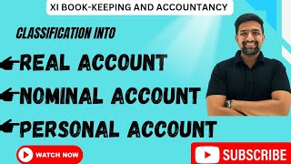 CLASSIFICATION OF ACCOUNTS INTO PERSONAL, REAL AND NOMINAL ACCOUNT #class11accounting