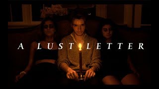 A Lust Letter | Official Trailer (2018) - Michael Switzer & Emily Lubin Short Film