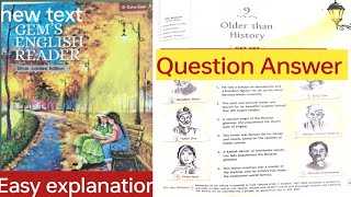 L-9 Older than History|| Question answers || class -8 || Gemsenglishreader (silver Jubilee edition )