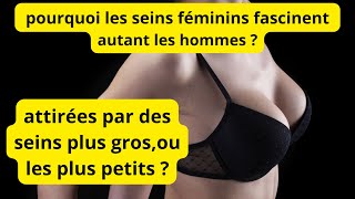 Fantasme : pourquoi les seins  féminins fascinent autant les hommes ?