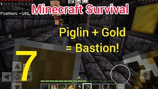 Is that a bastion? l Minecraft Survival EP. 7