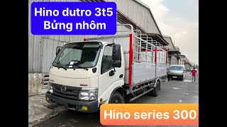 GIÁ XE HINO 3T5 BỬNG NHÔM - XE TẢI HINO DUTRO 3T5 - MẪU HINO 3T5 DÀI 4M5 2022