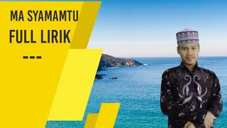 Ma Syamamtul Warda illa Full Lirik & Terjemah