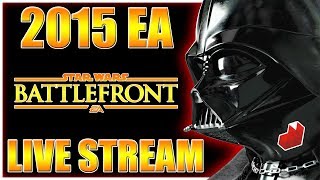 EA BATTLEFRONT 2015 - DAY 13 [COUNTDOWN TO BATTLEFRONT 2] - W/FRIENDS [WITH MIC]