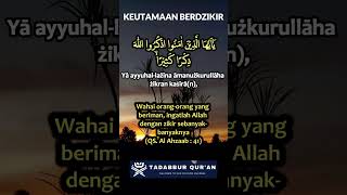 quote motivational 1 | quran, keutamaan berdzikir #viral  #metodeummi  #quran  #shortsvideo