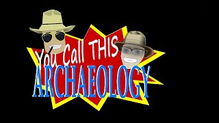 Starting Your Own Company - You Call This Archaeology Podcast | Ep. 70