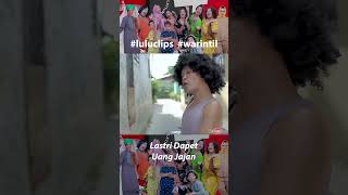 Upah Dari Bu Kepling | LuLu Clips #warintilshorts