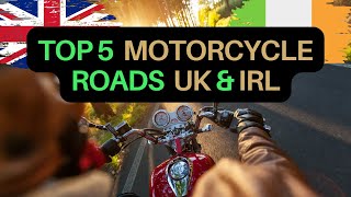 Best roads for motorbike riding in the UK & Ireland