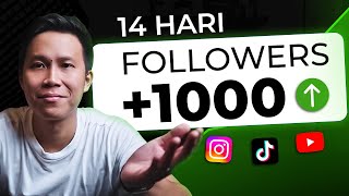 Cara Dapet 1K Followers Dalam 14 Hari