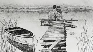 Easy Draw A Scenery Art Of Two Couple/Lovers Sitting On Old Boat Wharf With Pencil