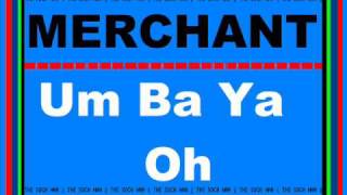 MERCHANT - UM BA YA OH [OLD SOCA]