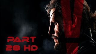 Metal Gear Solid 5: The Phantom Pain Walkthrough Part 28 PS4 HD