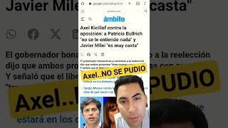 Axel Kicillof contra la oposición: a Bullrich "no se le entiende nada" y Javier Milei "es muy casta"