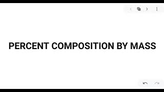 PERCENT COMPOSITION BY MASS