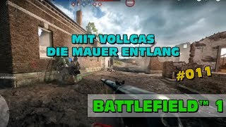 BF1™: mit Vollgas die Mauer entlang (CUT)