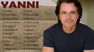 Yanni Greatest Hits 2022 | Best Instrumental Music | Best Of Yanni Collection