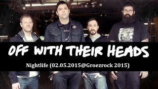 Off With Their Heads – "Nightlife" (02.05.2015@Groezrock 2015)