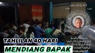 Acara Tahlilan 40 hari bapak kami tercinta 😭🤲