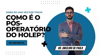 Como Funciona o Pós-Operatório da Cirurgia de HoLEP? Descubra Aqui!