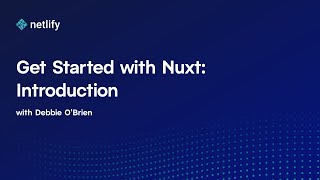 Get Started with Nuxt: Introduction