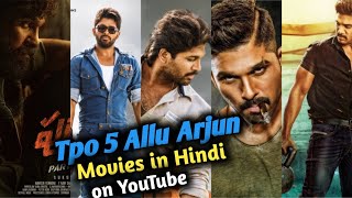 Top 5 AlluArjun Movies in hindi available.#alluarjun