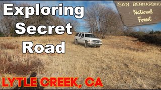 We Found A Secret Road.... (Lytle Creek, CA) 2020