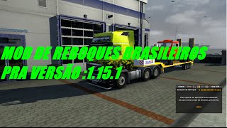 ETS2 #11 PT:MOD DE REBOQUES BRASILEIROS PARA VERSÃO 1.15.1