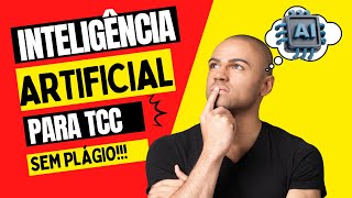 IA Para Fazer TCC - Como Fazer TCC Com ChatGPT Sem Plágio (Comprovado)