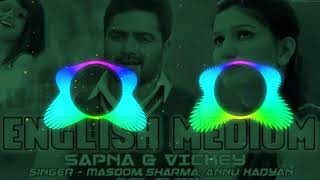 ENGLISH MEDIUM HARYANVI SONG 📢 (HARD AND FAST MIX) BY DJ SADIK BELATAL