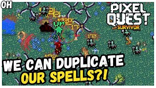 We Can DUPLICATE Spells?! Pixel Quest!