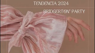 Tendencia 2024! Bridgerton´party |Glam divine|