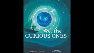 Story: We, the Curious Ones