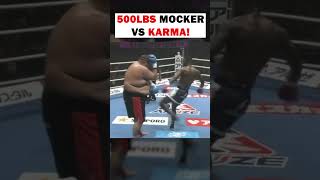 500lbs Mocker Vs Karma!