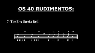 Os 40 Rudimentos - #07 - The Five Stroke Roll