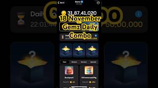 Gemz Daily Combo 18 November | Gemz Daily Code 100% Real | Daily Combo Today #gemz #gemzcoin