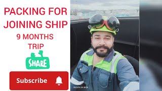 MUST WATCH BEFORE JOINING SHIP | PACKING FOR 9 MONTHS | MERCHANT NAVY