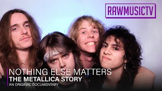 Nothing Else Matters - The Metallica Story ┃ Documentary