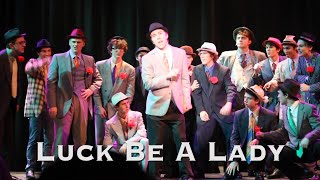 Luck Be A Lady - Guys and Dolls - Performance by Michael Hanisch