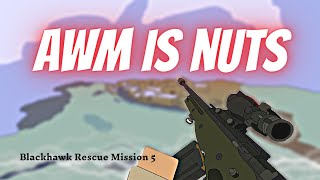 Blackhawk Rescue Mission 5 | THE AWM IS NUTS | Roblox