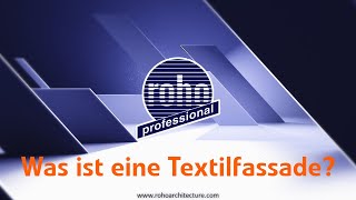 Was ist eine Textilfassade?