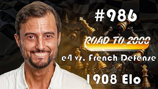 Road to 2000 #986 - 1908 ELO - Chess.com Blitz 3+0 - e4 vs. French Defense