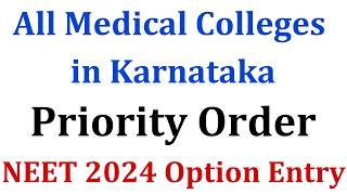 NEET 2024 | Priority Order for All Medical Colleges in Karnataka NEET 2024 Option Entry