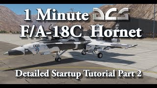 1 Minute DCS - F/A-18C Hornet - Detailed Startup Tutorial - Part 2