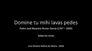 Domine tu mihi lavas pedes - Padre Nunes García - Todas las voces