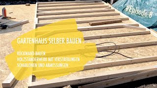 DIY Gartenhaus selber bauen Ep 8 - Rückwand bauen