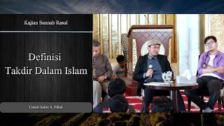 Definisi Takdir Dalam Islam - Ustadz Salim A. Fillah